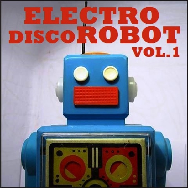 VA - Electro Disco Robot Vol.1