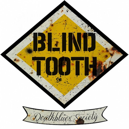 BLIND TOOTH - DEATHBLUES SOCIETY (2016) Blues Rock, Sweden