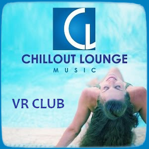 Chillout Lounge [VR Club]