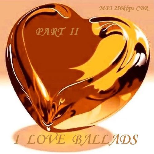 VA - I Love Ballads - Part II - 2016